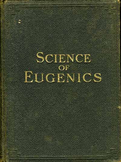 Science Of Eugenics Book